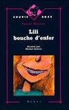 LILI BOUCHE D'ENFER [Paperback]