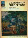 Expansion europeenne 1600-1870 (l'), 1600-1870