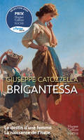 Brigantessa, Lauréat du Prix des Lecteurs du 36e Festival Littératures Européennes à Cognac.