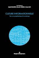 Culture informationnelle, Vers une propédeutique du numérique