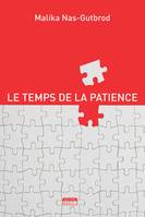 Le temps de la patience