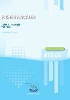 Fiches fiscales T1, Fiches de cours de fiscalité pour les BTS CG 1re année