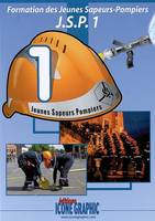 JSP 1, Formation des jeunes sapeurs-pompiers