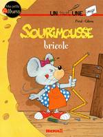 Sourimousse bricole