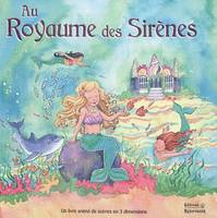 Au royaume des sirènes, un livre animé de scènes en 3 dimensions