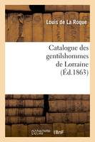 Catalogue des gentilshommes de Lorraine (Éd.1863)