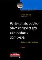 Partenariats public-privé et montages contractuels complexes, Analyse et aide à la décision