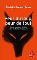 Peur du loup, peur de tout