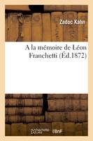 A la mémoire de Léon Franchetti
