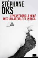 L'Enfant dans la neige avec un cartable et un fusil