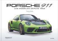 Porsche 911 / les modèles depuis 1963, Les modèles depuis 1963