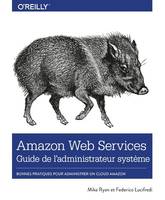 Amazon Web Services Guide de l'administrateur système