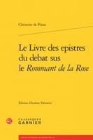 Le livre des epistres du débat sus le 