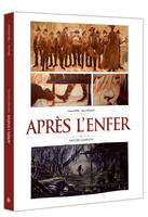 Après l'enfer - écrin histoire complète