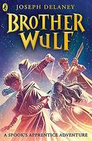 Brother Wulf (The Spook's Apprentice: Brother Wulf Series)