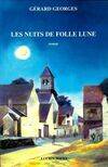 NUITS DE FOLLE LUNE (LES)