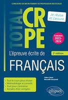 Réussir l'épreuve écrite de français - CRPE - Concours 2023-2024 - 2e édition