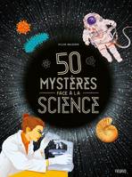 Hors collection documentaire 50 mystères face à la science