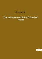 The adventure of saint colomba s clerics