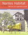 Nantes Habitat 100 Ans De Logement Social