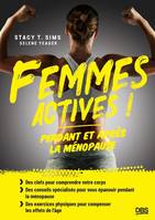 Femmes actives !, Pendant et après la ménopause