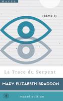 La Trace du Serpent