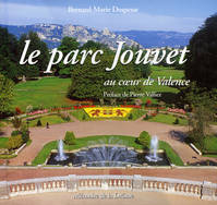 Le parc Jouvet au coeur de Valence, au coeur de Valence