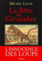 La bête du Gevaudan - L'innocence des loups