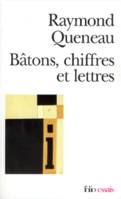 Bâtons, chiffres et lettres