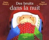 BRUITS DANS LA NUIT