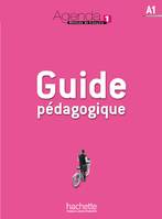 Agenda 1 - Guide pédagogique, Agenda 1 - Guide pédagogique