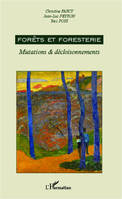 Forêts et foresterie, Mutations & décloisonnements