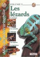 Atlas de la terrariophilie., 3, Les lézards