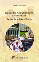 Marchés, gouvernance et pauvreté, Le cas de la Côte d'Ivoire