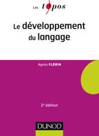 Le développement du langage - 2e éd.