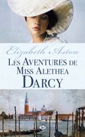 Les Aventures de Miss Alethea Darcy