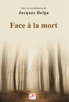 Face à la mort