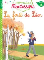 J'apprends à lire Montessori, La forêt de Léon , niveau 2