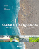 Coeur du languedoc, Patrimoine(s) d'avenir