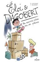 Éloi & Dagobert, 1, Éloi et Dagobert, Tome 01, Un nouveau voisin rue des Poteaux