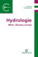 Hydrologie, Mers, fleuves et lacs