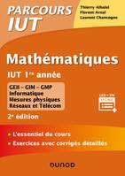 MATHs  IUT 1RE ANNEE - 2E ED. - L'ESSENTIEL DU COURS, EXERCICES AVEC CORRIGES DETAILLES, L'essentiel du cours, exercices avec corrigés détaillés