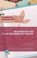 Regards sur des plurilinguismes en tension