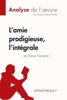 L'amie prodigieuse d'Elena Ferrante, l'intégrale (Analyse de l'oeuvre), Analyse complète et résumé détaillé de l'oeuvre