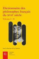 Dictionnaire des philosophes français du XVIIe siècle, Acteurs et réseaux du savoir