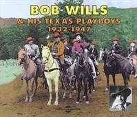 BOB WILLS AND HIS TEXAS PLAYBOYS ANTHOLOGIE 1932 1947 COFFRET DOUBLE CD AUDIO