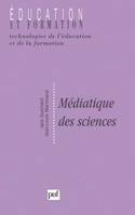 Médiatique des sciences