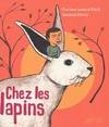 CHEZ LES LAPINS