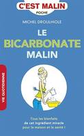 Le bicarbonate, c'est malin