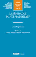 La déontologie du juge administratif